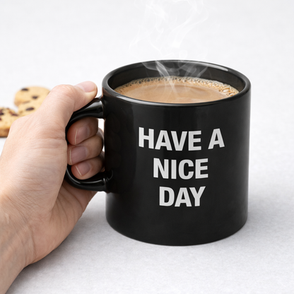 Funny Middle Finger Coffee Mug – “Have a Nice Day” Ceramic Novelty Cup